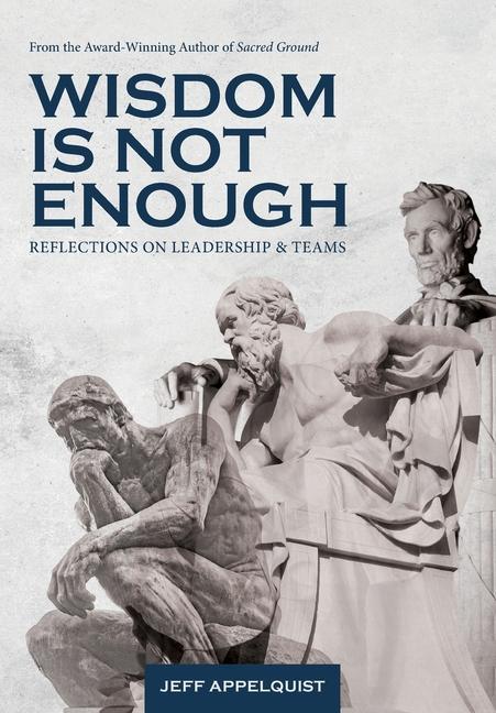 Βιβλίο Wisdom Is Not Enough Jeff Appelquist