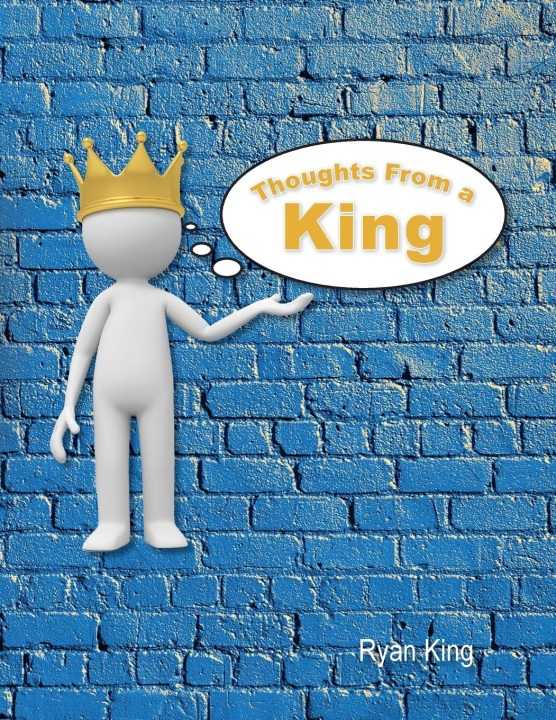Knjiga Thoughts From a King Ryan King