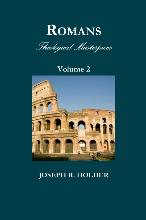 Book Romans Joseph R. Holder