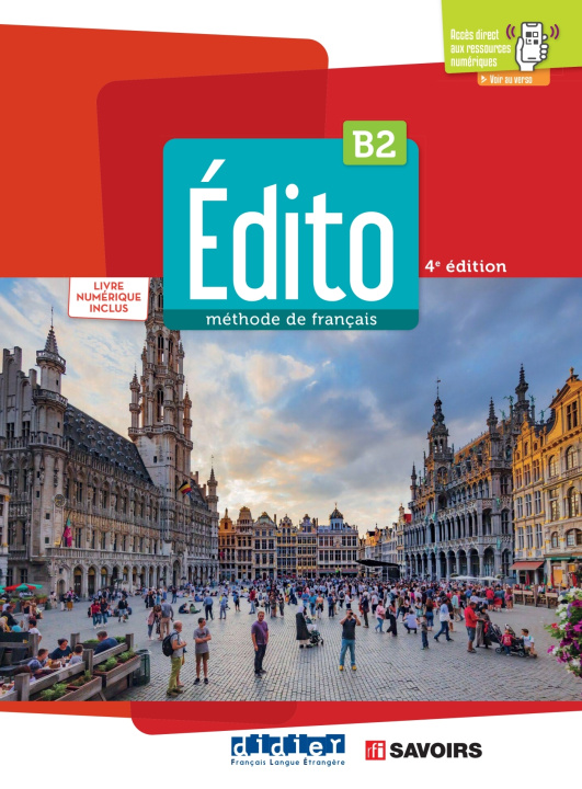 Книга Edito B2 - 4ème édition - Livre + code numérique + didierfle.app Marion Perrard