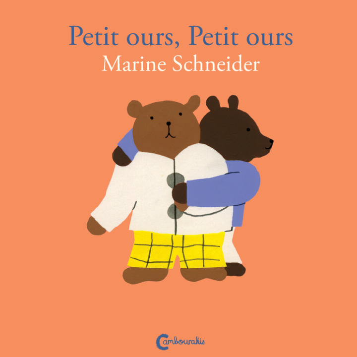 Kniha Petit ours, Petit ours Schneider