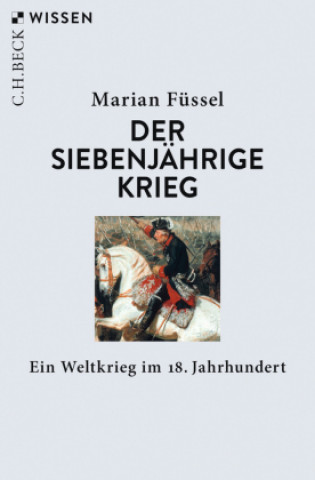 Kniha Der Siebenjährige Krieg 