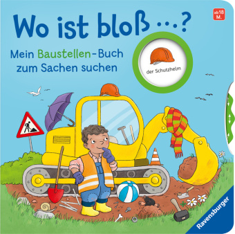 Libro Wo ist bloß...? Mein Baustellen-Buch zum Sachen suchen Jutta Wetzel