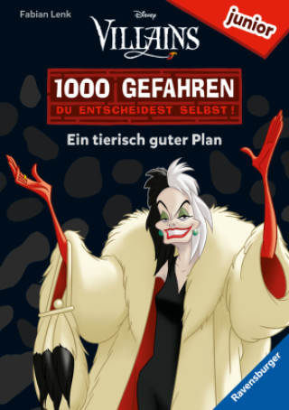 Kniha 1000 Gefahren junior - Disney Villains: Ein tierisch guter Plan The Walt Disney Company