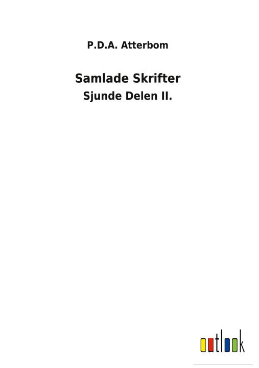 Book Samlade Skrifter P.D.A. Atterbom