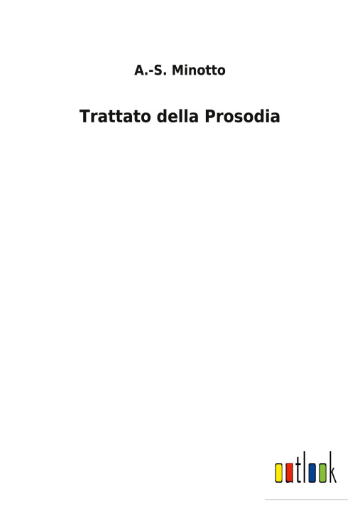 Knjiga Trattato della Prosodia A.-S. Minotto