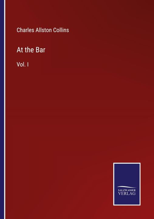 Βιβλίο At the Bar Charles Allston Collins