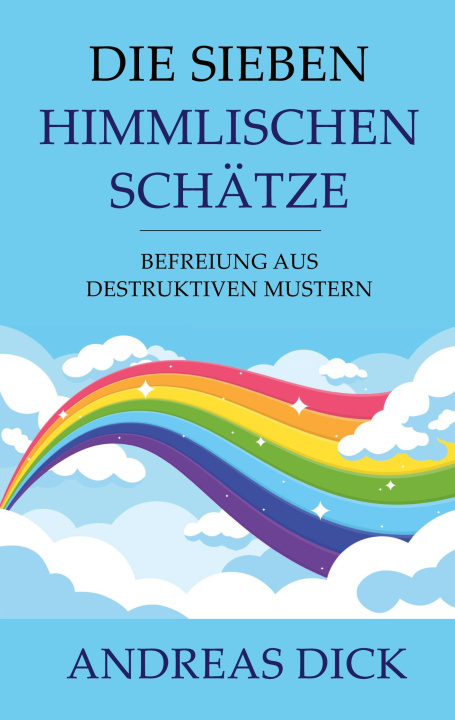 Knjiga Die sieben himmlischen Schätze 