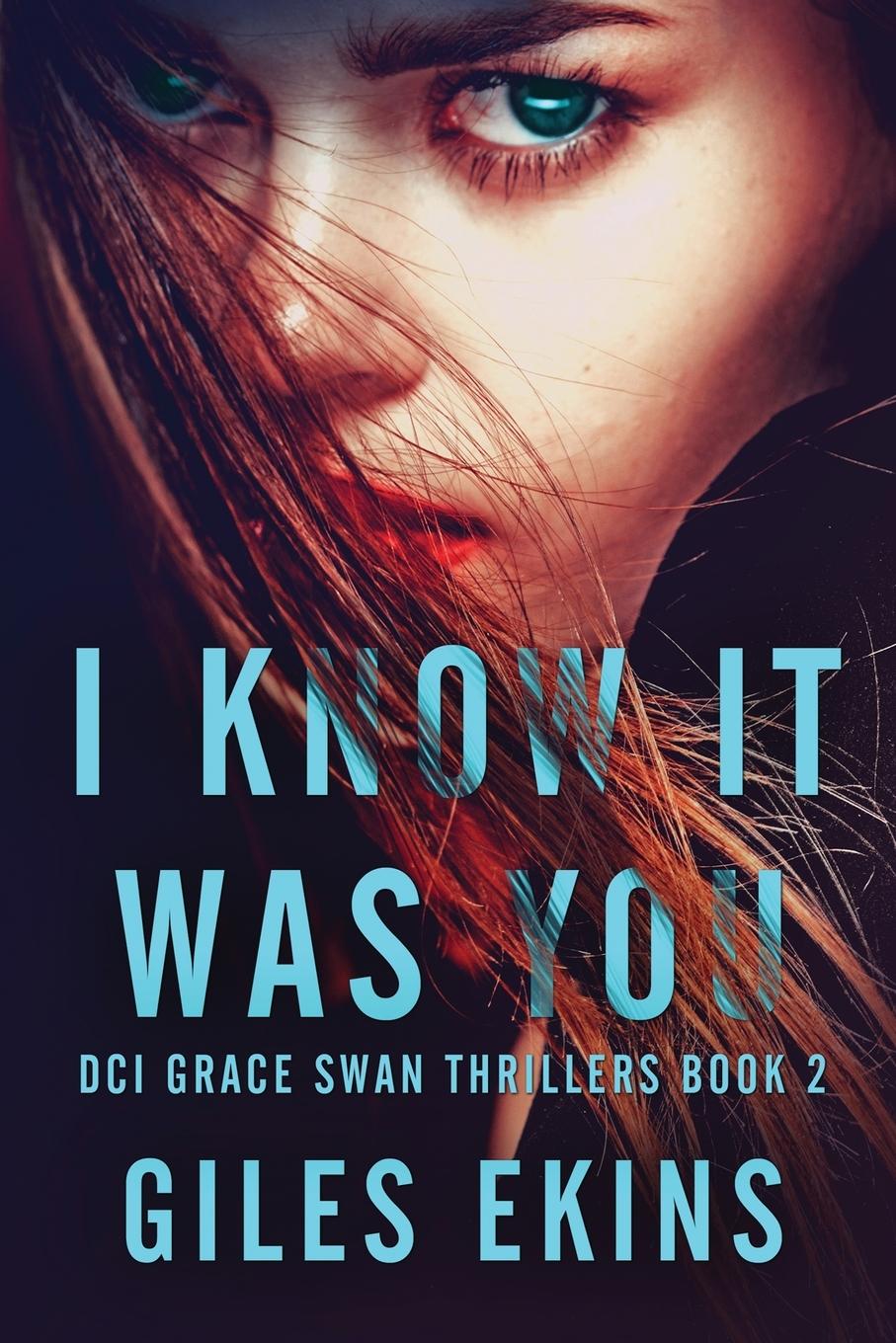 Knjiga I Know It Was You Giles Ekins