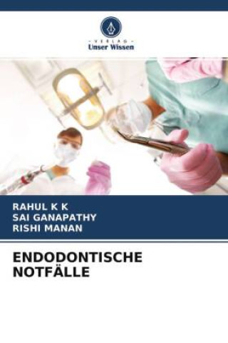 Boek ENDODONTISCHE NOTFÄLLE Sai Ganapathy