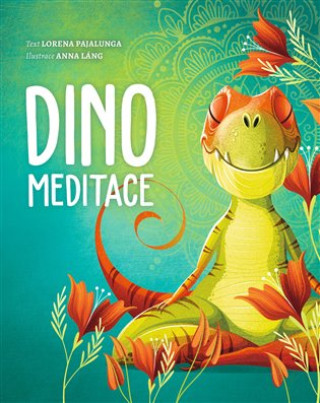 Книга Dino meditace Pajalunga Lorena V.