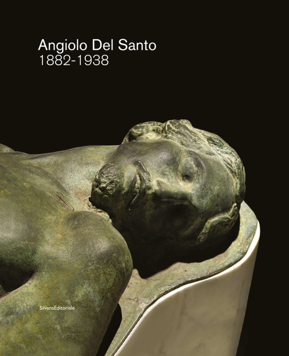 Könyv Angiolo Del Santo 1882-1938 Fabrizio Mismas