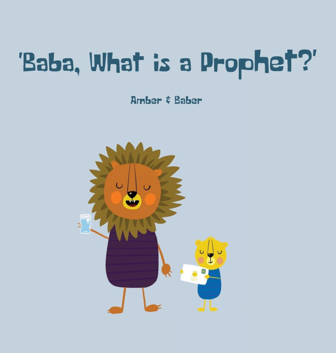 Knjiga Baba, What is a Prophet? Baber Khan