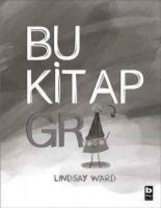 Knjiga Bu Kitap Gri 
