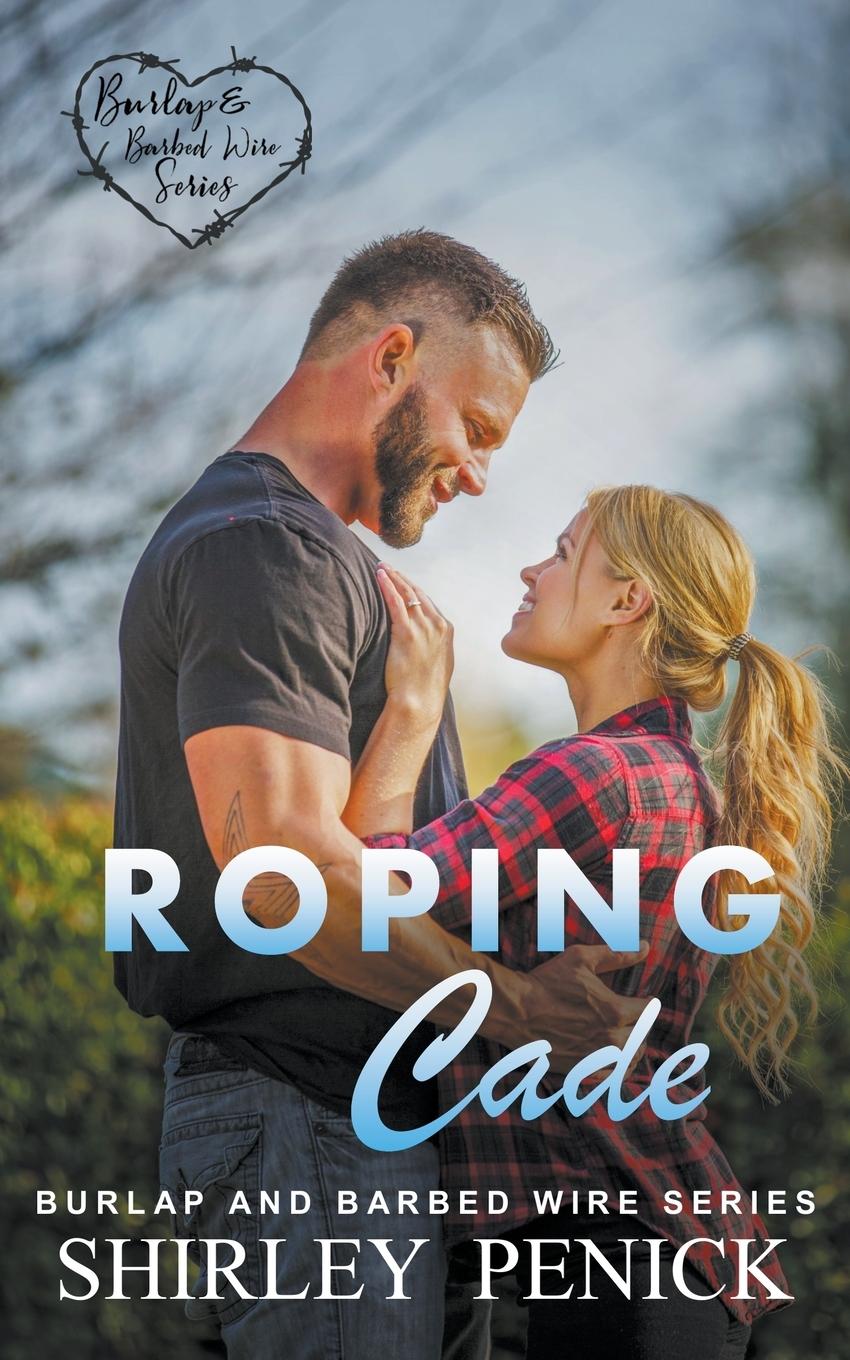 Knjiga Roping Cade Shirley Penick