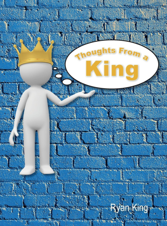 Knjiga Thoughts From a King Ryan King