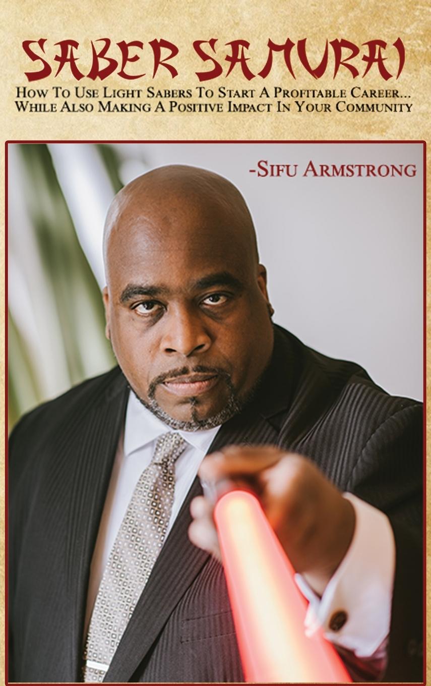 Knjiga Saber Samurai Sifu Armstrong