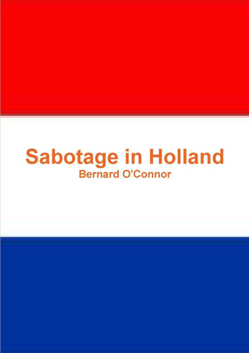 Kniha Sabotage in Holland 