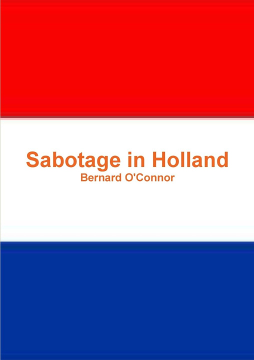 Book Sabotage in Holland 