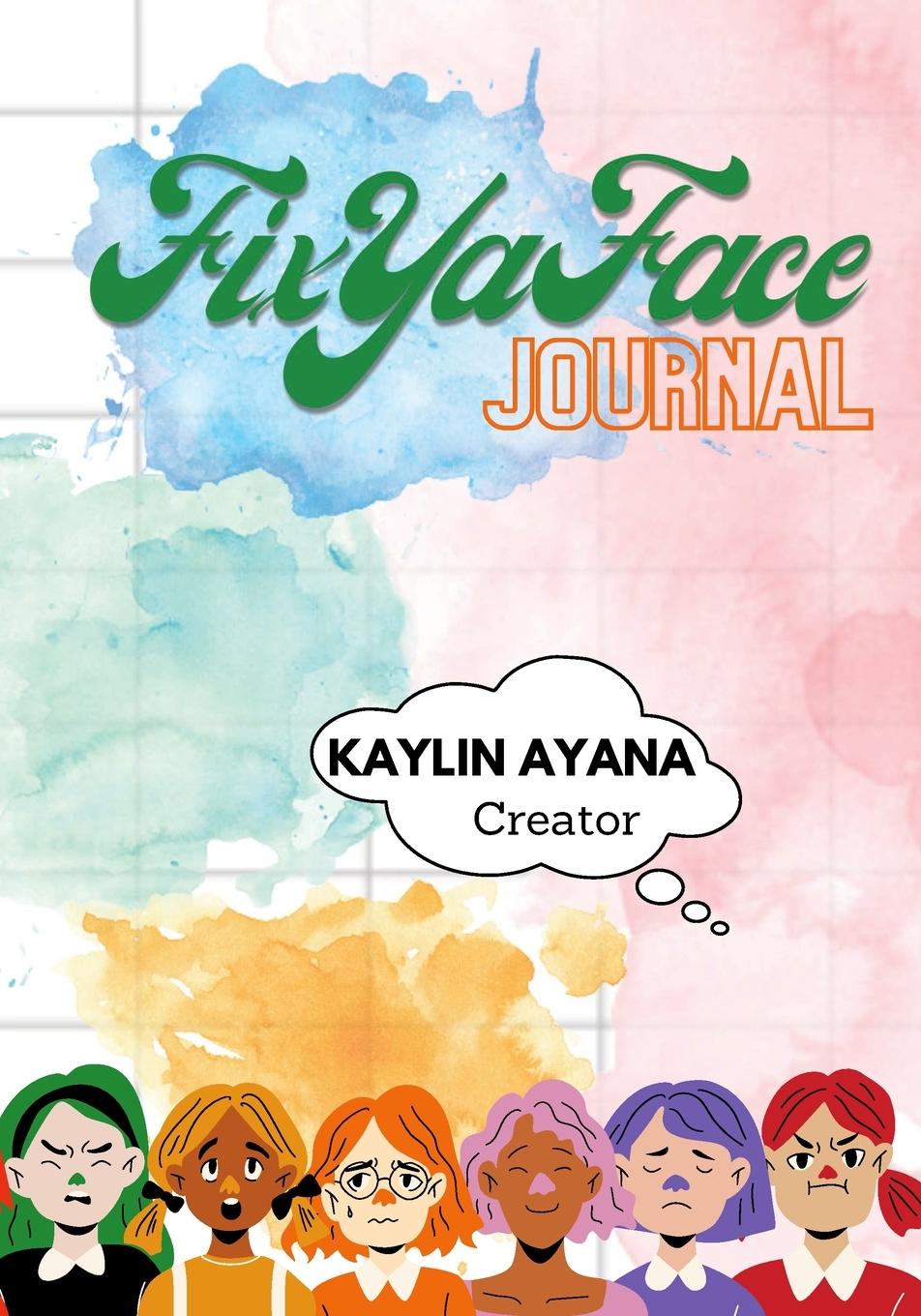 Knjiga Fix Ya Face Journal Kaylin Bishop