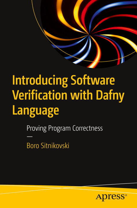 Knjiga Introducing Software Verification with Dafny Language Sitnikovski