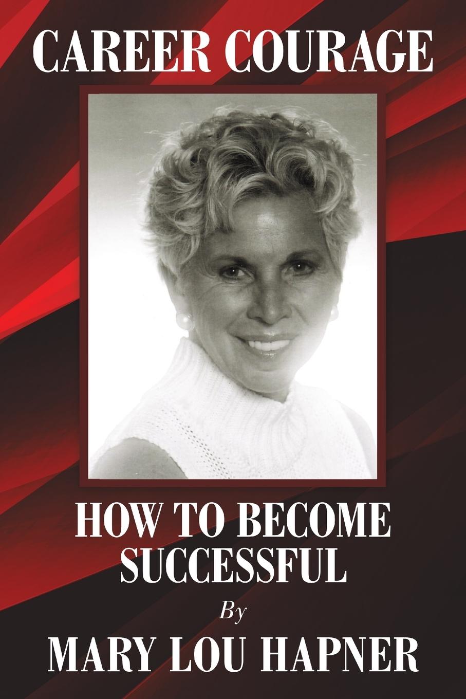 Knjiga Career Courage Mary Lou Hapner