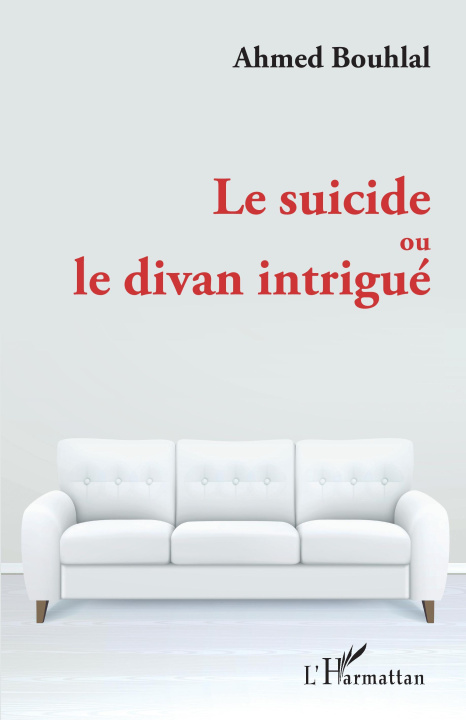 Kniha Le suicide ou le divan intrigué Bouhlal