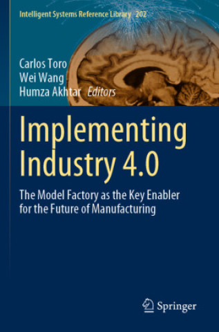 Knjiga Implementing Industry 4.0 Carlos Toro
