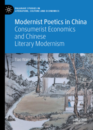 Knjiga Modernist Poetics in China Tiao Wang