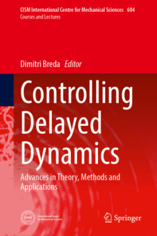 Knjiga Controlling Delayed Dynamics Dimitri Breda