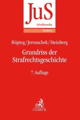 Kniha Grundriss der Strafrechtsgeschichte Günter Jerouschek
