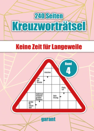 Kniha Kreuzworträtsel im Taschenbuchformat 4 garant Verlag GmbH