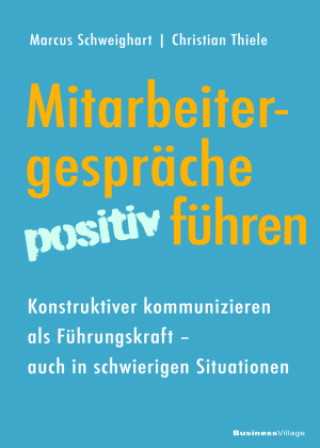 Libro Mitarbeitergespräche positiv führen Christian Thiele