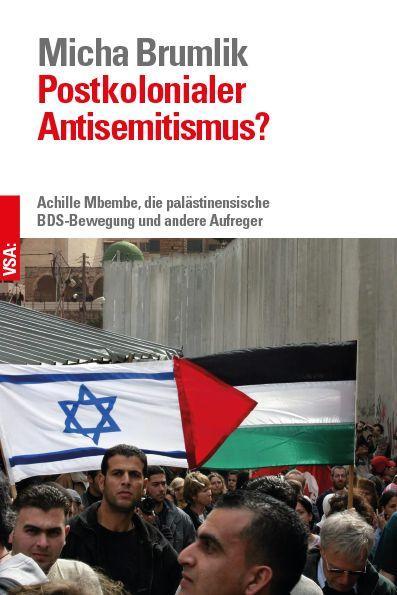 Kniha Postkolonialer Antisemitismus? Micha Brumlik