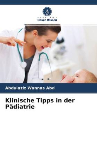 Könyv Klinische Tipps in der Pädiatrie 