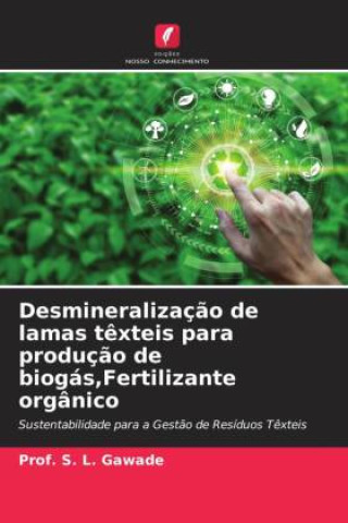 Książka Desmineralizaç?o de lamas t?xteis para produç?o de biogás,Fertilizante orgânico 