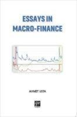 Knjiga Essays In Macro-Finance 