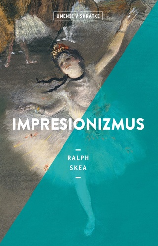 Kniha Impresionizmus Ralph Skea