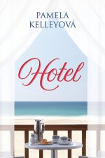 Kniha Hotel Pamela Kelleyová