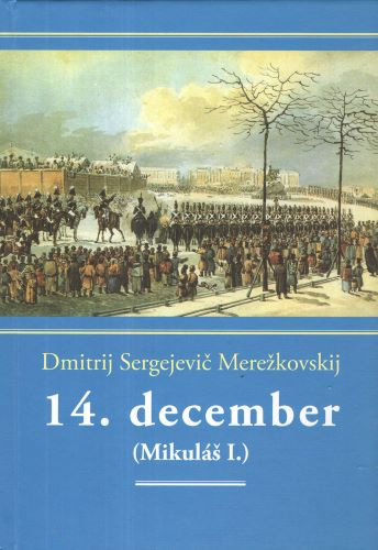 Kniha 14.december Dmitrij Sergejevič Merežkovskij