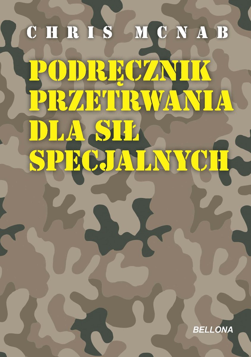 Kniha Podręcznik przetrwania dla sił specjalnych McNab Chris