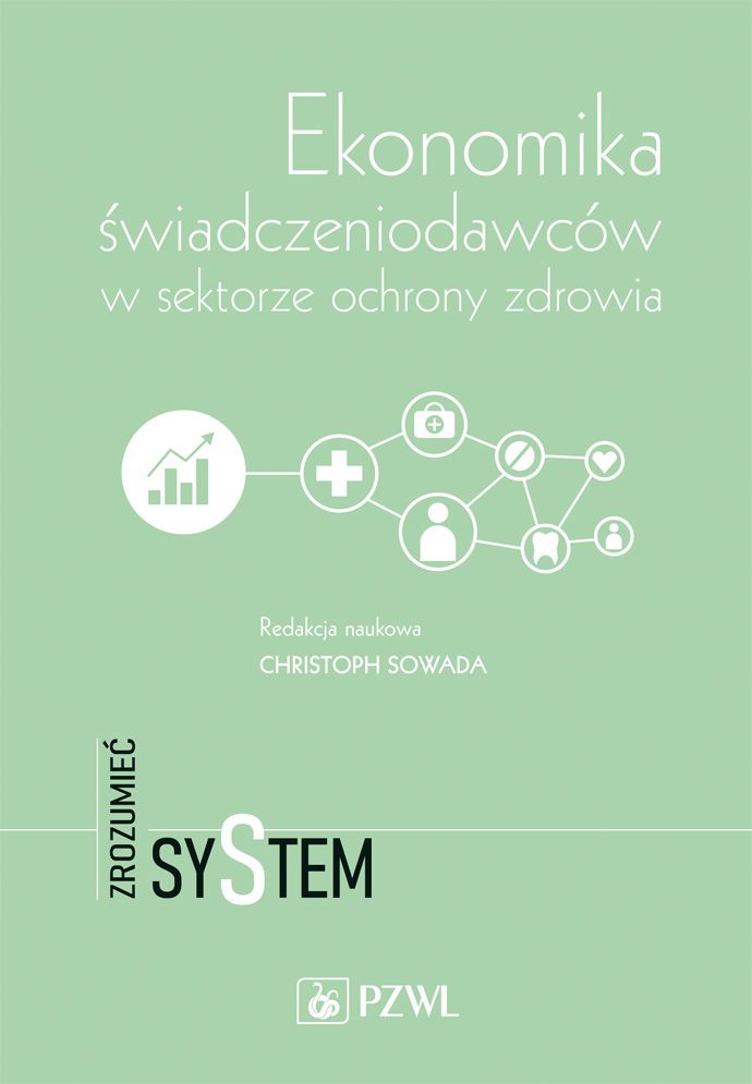 Carte Ekonomika świadczeniodawców w sektorze ochrony zdrowia Sowada Christoph