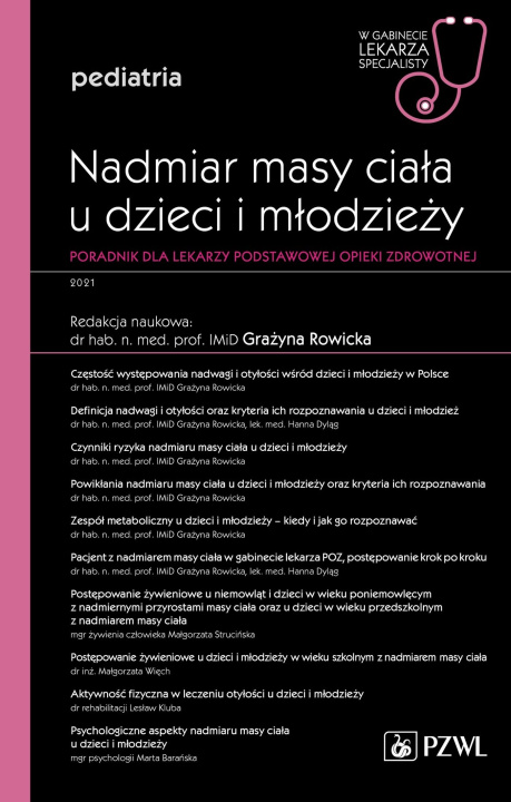 Kniha Nadmiar masy ciała u dzieci i młodzieży W gabinecie lekarza specjalisty Pediatria Poradnik dla lekarzy podstawowej opieki zdrowotnej 