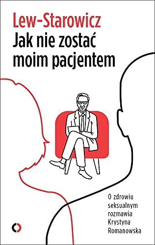 Kniha Jak nie zostać moim pacjentem Lew-Starowicz Zbigniew