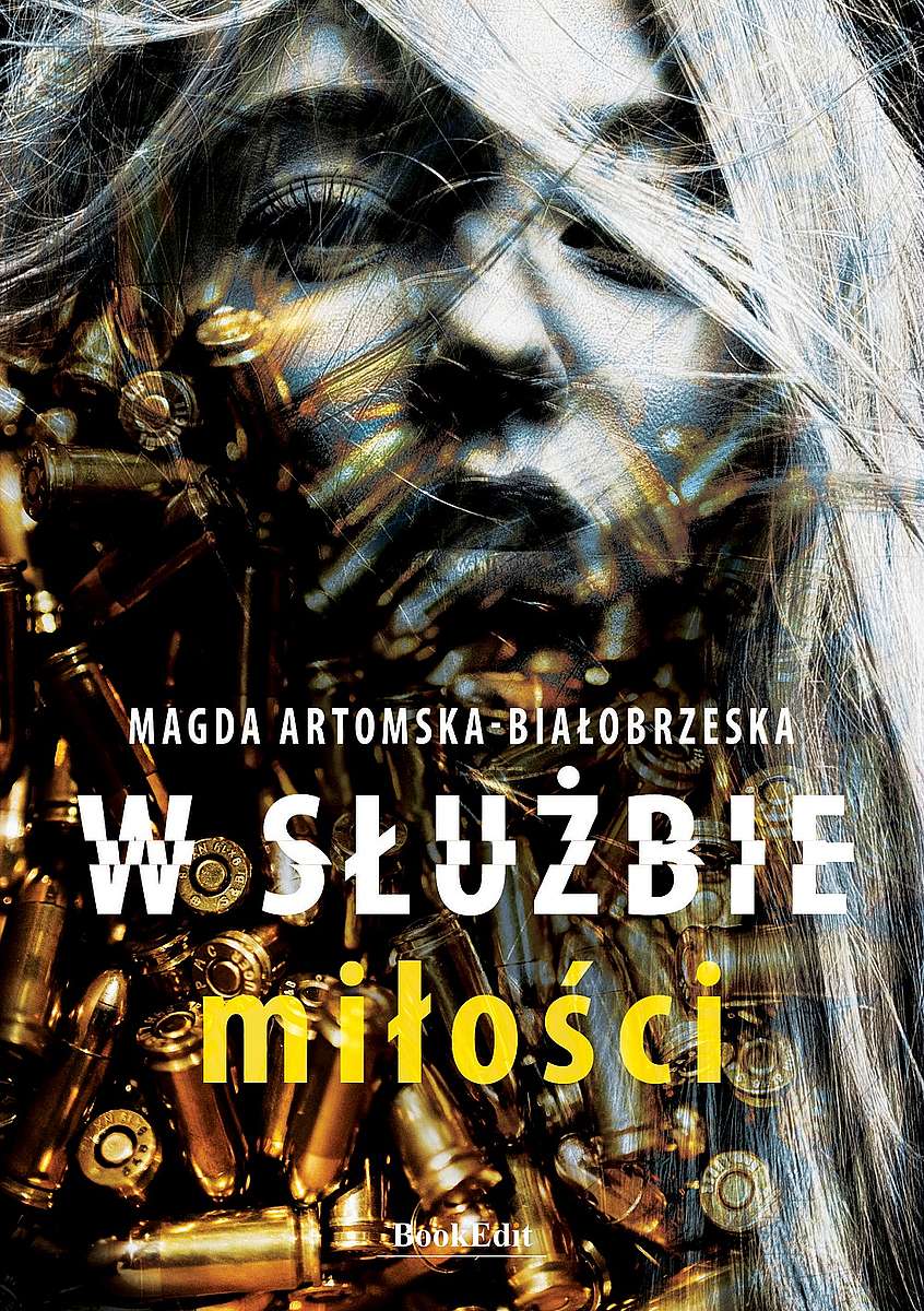 Книга W służbie miłości Artomska-Białobrzeska Magda