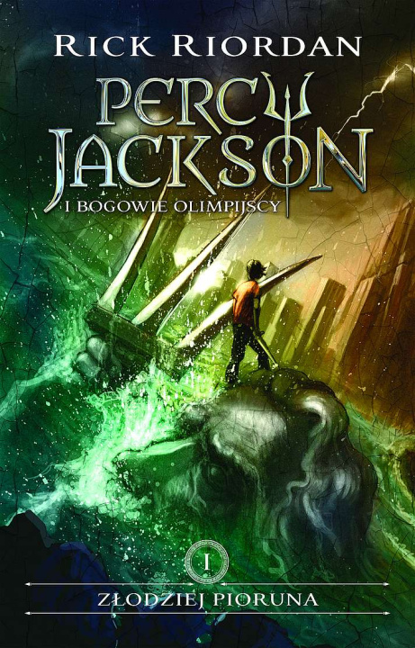 Knjiga Złodziej pioruna. Percy Jackson i bogowie olimpijscy. Tom 1 wyd. 2022 Rick Riordan