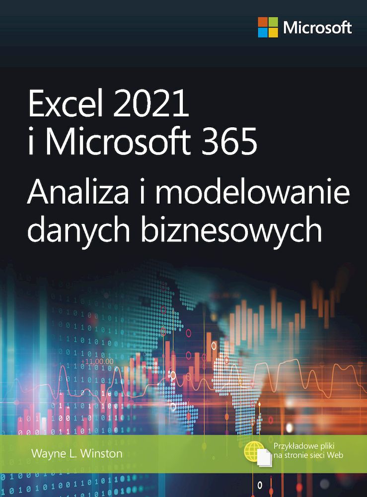 Könyv Excel 2021 i Microsoft 365 Analiza i modelowanie danych biznesowych Wayne Winston