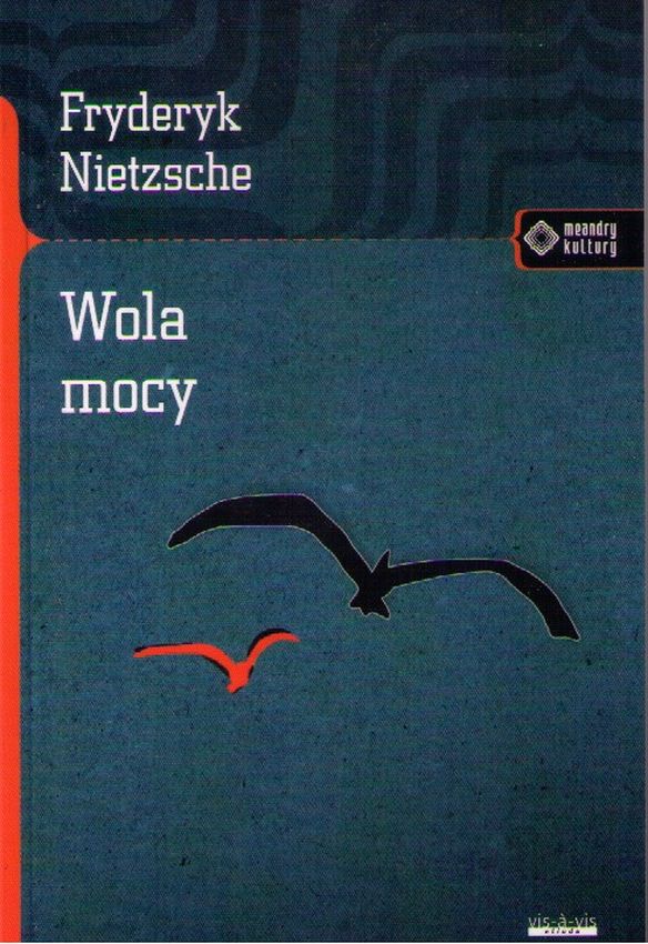 Książka Wola mocy Nietzsche Fryderyk