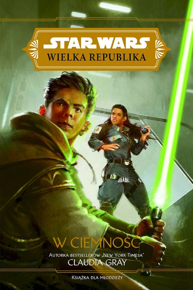 Knjiga Star Wars Wielka Republika W ciemność Claudia Gray