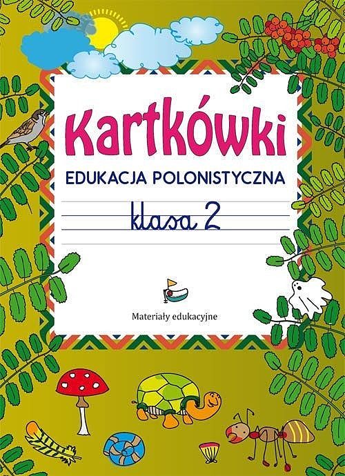 Książka Kartkówki Edukacja polonistyczna Klasa 2 